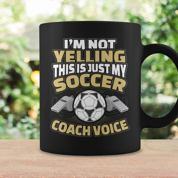 I'm Not Yelling This Is My Soccer Coach Voice Coffee Mug Gifts ideas