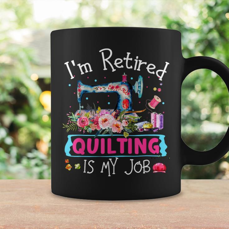 I'm Retired Quilting Is My Love Quilting Coffee Mug Gifts ideas