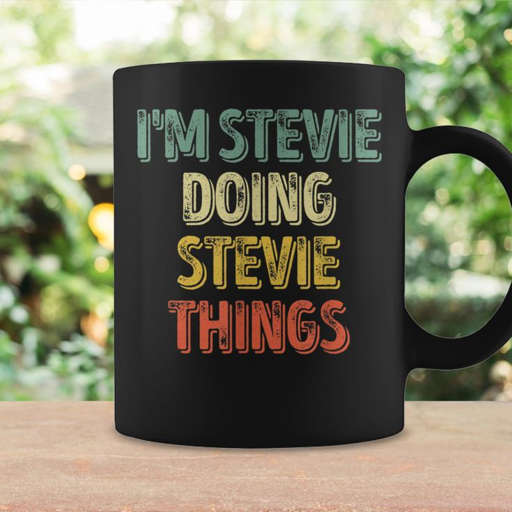 I'm Stevie Doing Stevie Things Personalized First Name Coffee Mug Gifts ideas