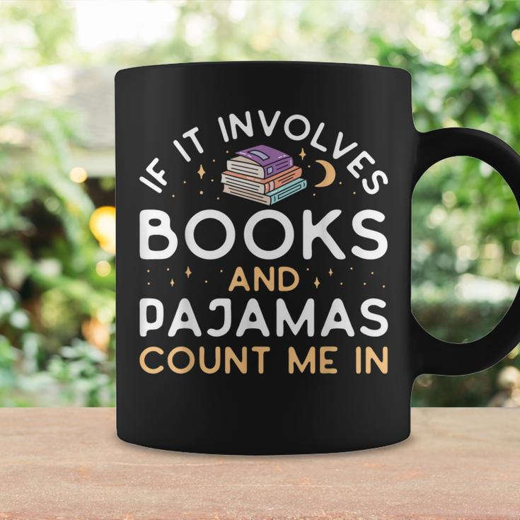 If It Involves Books And Pajamas Book Lover Librarian Coffee Mug Gifts ideas
