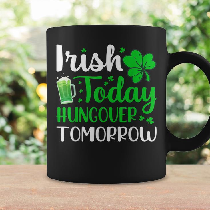 Irish Today Hungover Tomorrow Saint Patrick's Day Coffee Mug Gifts ideas