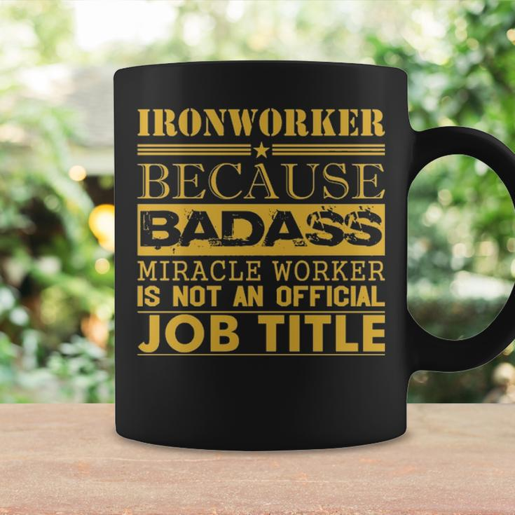 Ironworker Because Miracle Worker Not Job Title Coffee Mug Gifts ideas