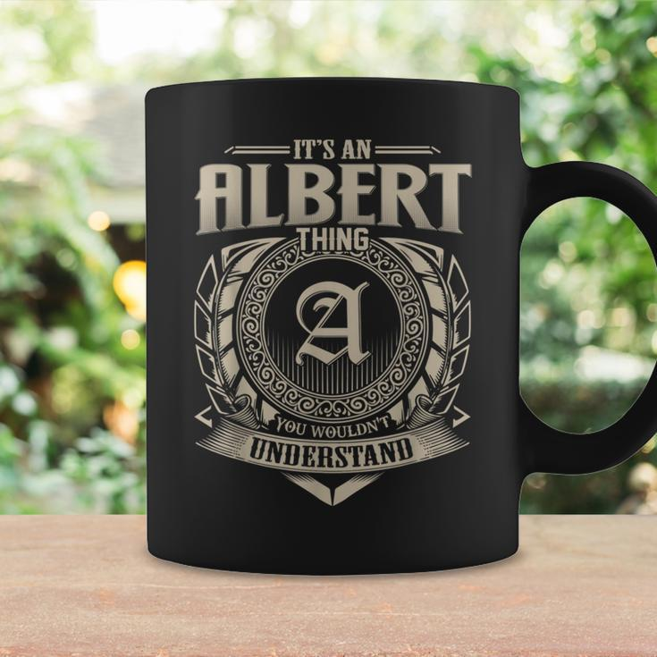 It's An Albert Thing You Wouldn't Understand Name Vintage Coffee Mug Gifts ideas