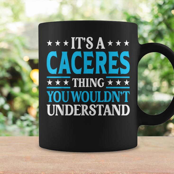 It's A Caceres Thing Surname Family Last Name Caceres Coffee Mug Gifts ideas