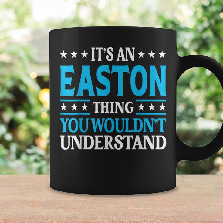 It's An Easton Thing Surname Family Last Name Easton Coffee Mug Gifts ideas
