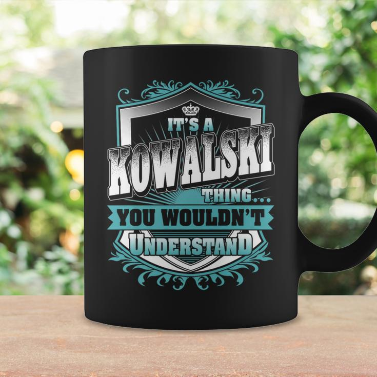 It's A Kowalski Thing You Wouldn't Understand Name Vintage Coffee Mug Gifts ideas