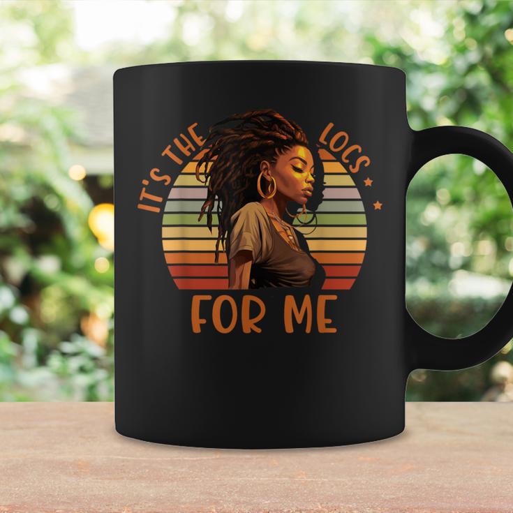 It's The Locs For Me Afro Hair Black American African Girl Coffee Mug Gifts ideas