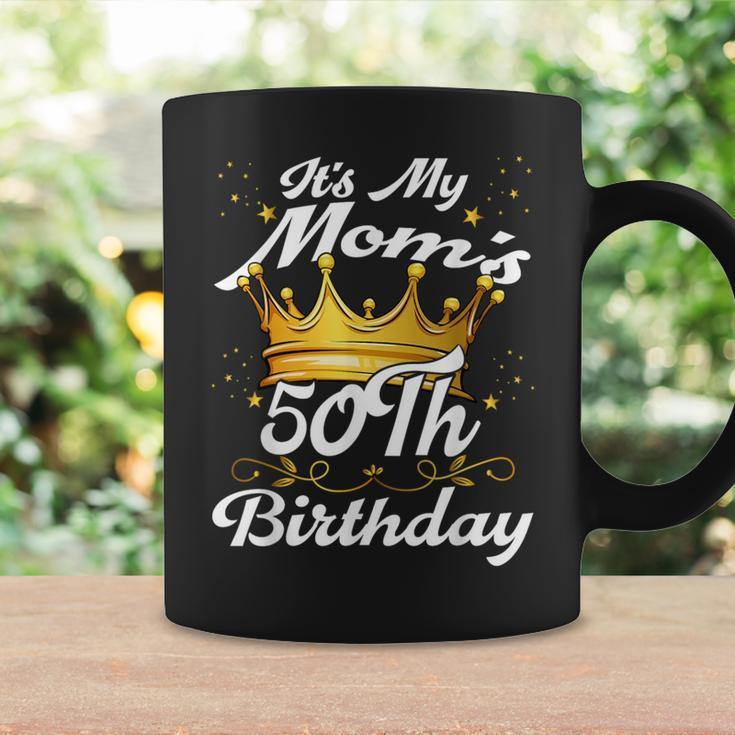 It's My Mom's 50Th Birthday Crown Women's Moms 50Th Birthday Coffee Mug Gifts ideas