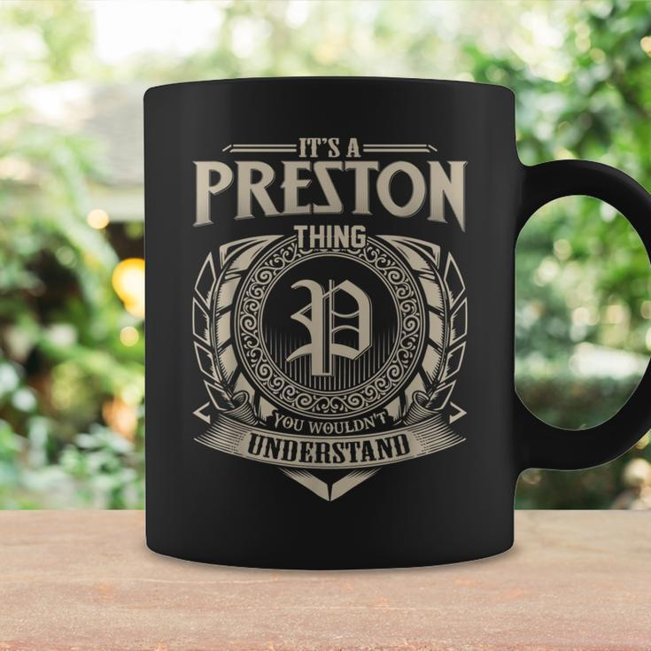 It's A Preston Thing You Wouldn't Understand Name Vintage Coffee Mug Gifts ideas