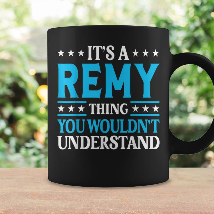 It's A Remy Thing Wouldn't Understand Girl Name Remy Coffee Mug Gifts ideas