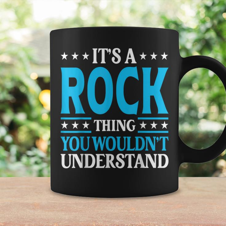 It's A Rock Thing Surname Team Family Last Name Rock Coffee Mug Gifts ideas