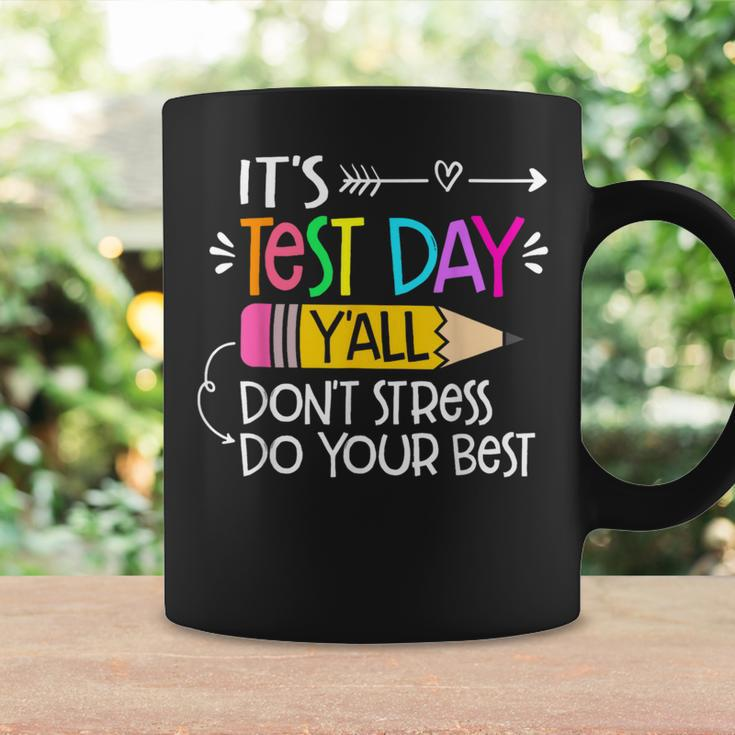 Its Test Day Y'all Dont Stress Do Your Best Testing Day 2024 Coffee Mug Gifts ideas