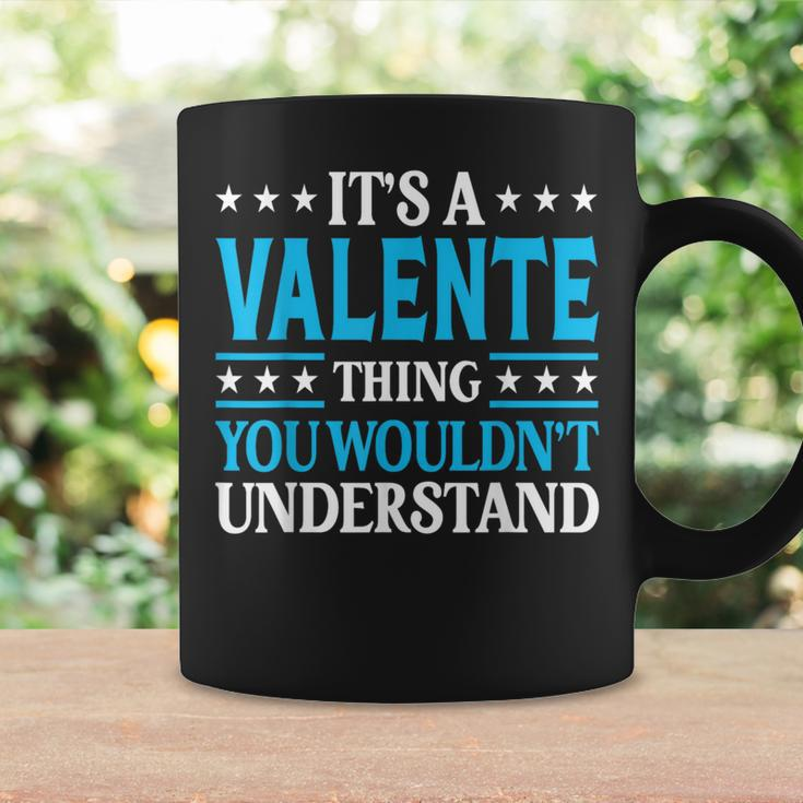 It's A Valente Thing Surname Family Last Name Valente Coffee Mug Gifts ideas