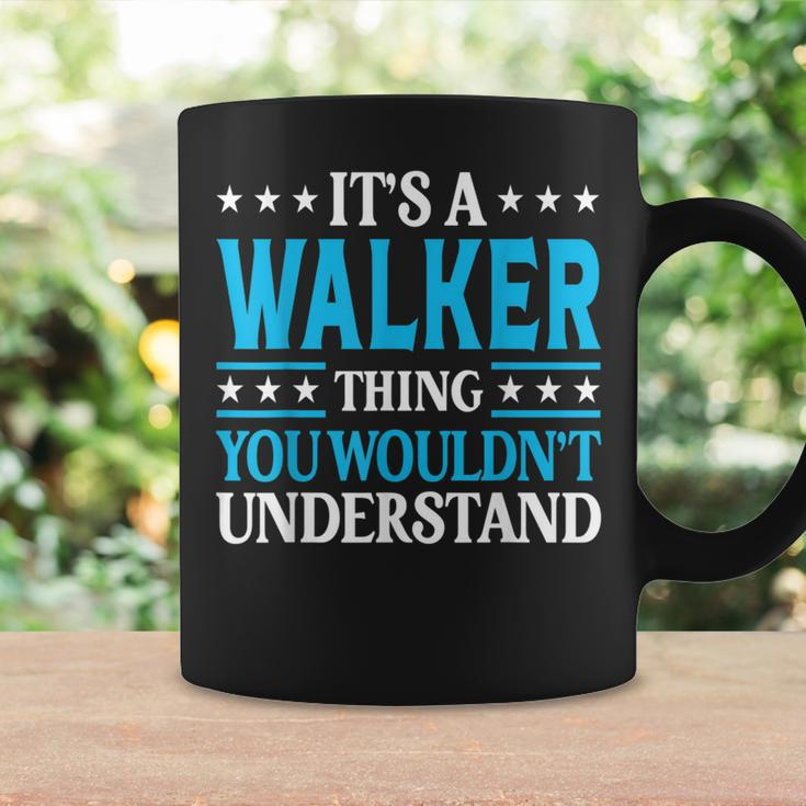 It's A Walker Thing Surname Family Last Name Walker Coffee Mug Gifts ideas
