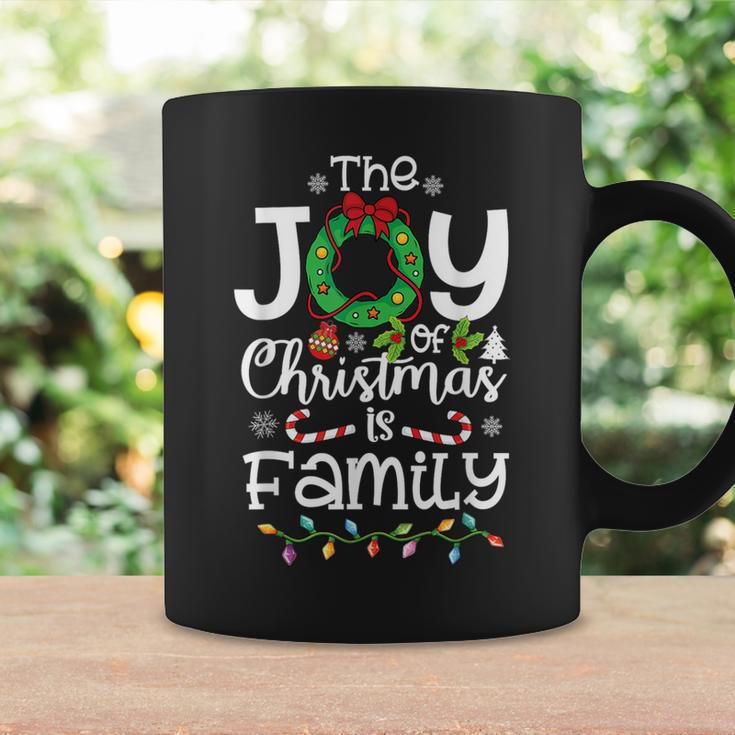 The Joy Of Christmas Is Family Xmas Family Women Coffee Mug Gifts ideas