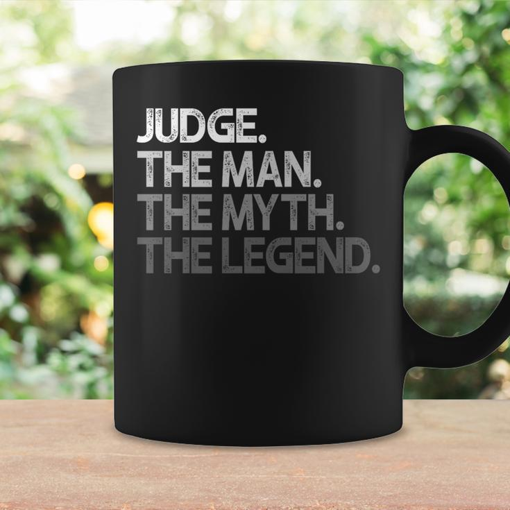 Judge The Man Myth Legend Coffee Mug Gifts ideas