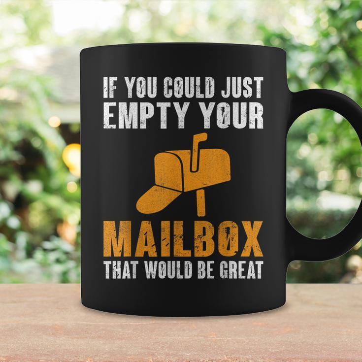 If You Could Just Empty Your Mailbox Postal Worker Coffee Mug Gifts ideas
