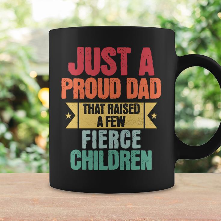 Just A Proud Dad That Raised A Few Fierce Children Fathers Coffee Mug Gifts ideas