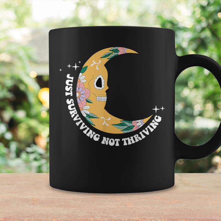 Just Surviving And Not Thriving Coffee Mug Gifts ideas