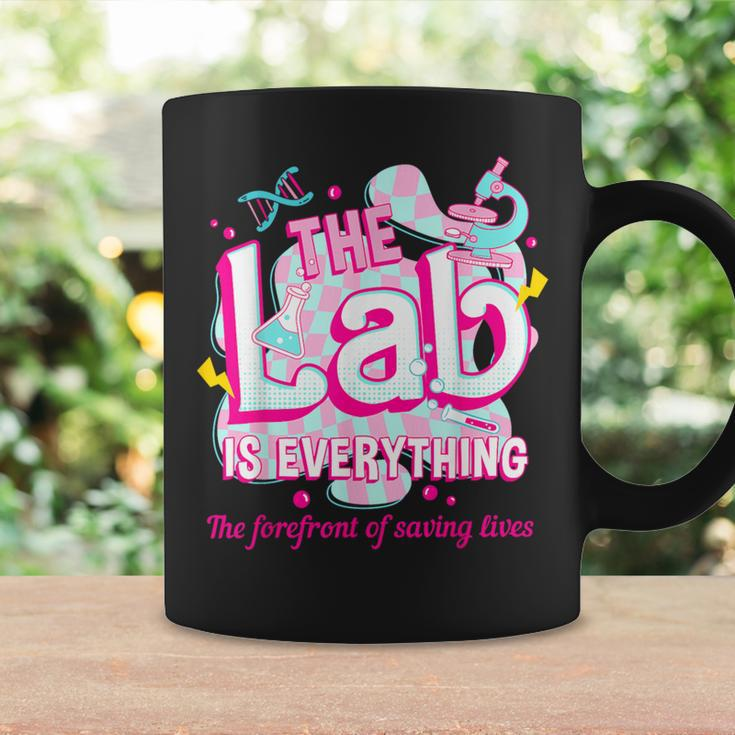 The Lab Is Everything The Forefront Of Saving Lives Lab Week Coffee Mug Gifts ideas