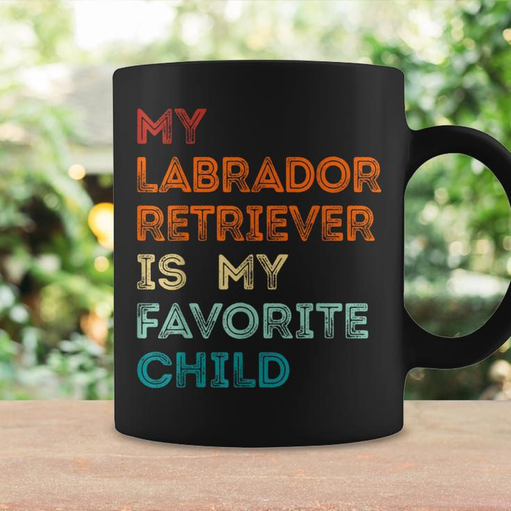 My Labrador Retriever Is My Favorite Child Dog Lovers Coffee Mug Gifts ideas
