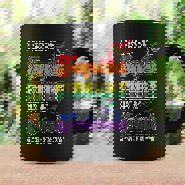 Lgbt Gay Pride Month I Like My Tequila Straight But Friends Coffee Mug Gifts ideas