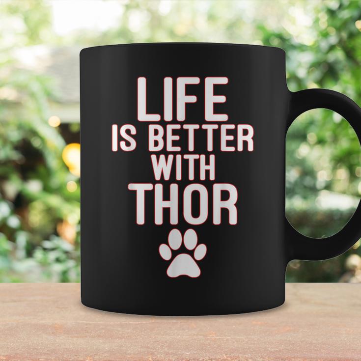 Life Is-Better With-Thor Dog Coffee Mug Gifts ideas