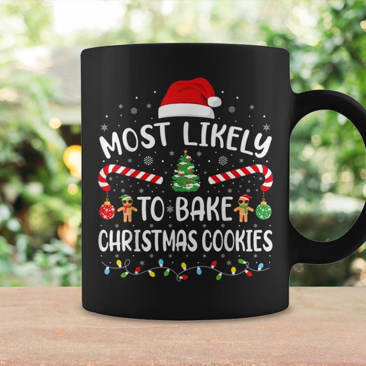 Most Likely To Bake Christmas Cookies Family Joke Coffee Mug Gifts ideas