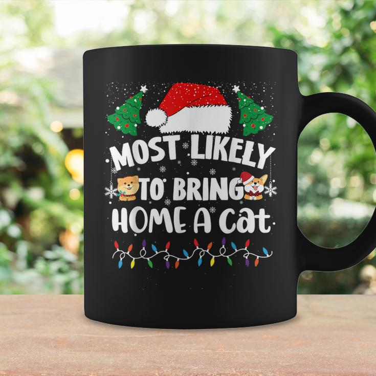 Most Likely To Bring Home A Cat Christmas Family Matching Coffee Mug Gifts ideas