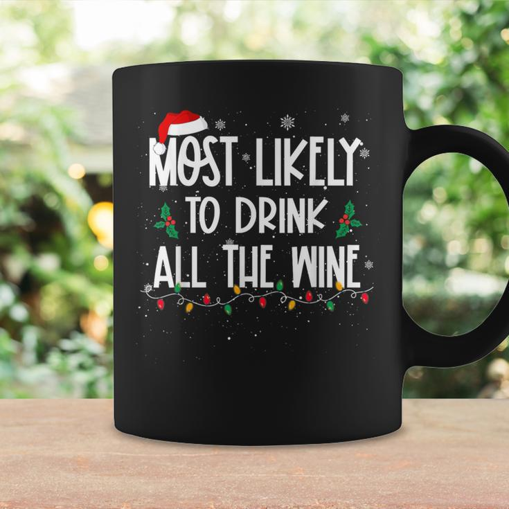 Most Likely To Drink All The Wine Christmas Drinking Alcohol Coffee Mug Gifts ideas
