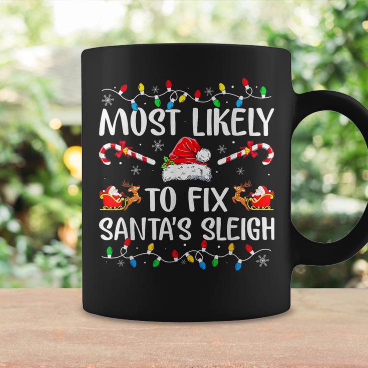 Most Likely To Fix Santa's Sleigh Family Christmas Pajama Coffee Mug Gifts ideas