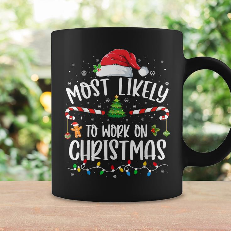 Most Likely To Work On Christmas Family Matching Pajamas Coffee Mug Gifts ideas