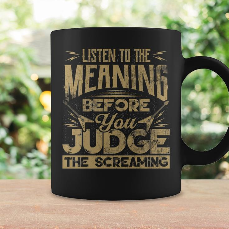 Listen To The Meaning Before You Judge The ScreamingCoffee Mug Gifts ideas