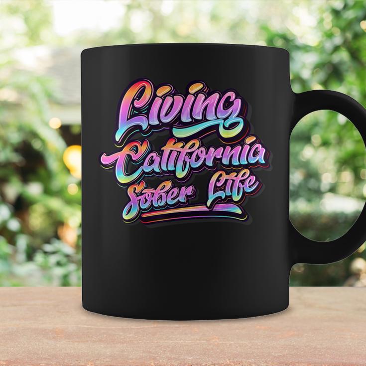 Living California Sober Life Recovery Legal Implications Coffee Mug Gifts ideas