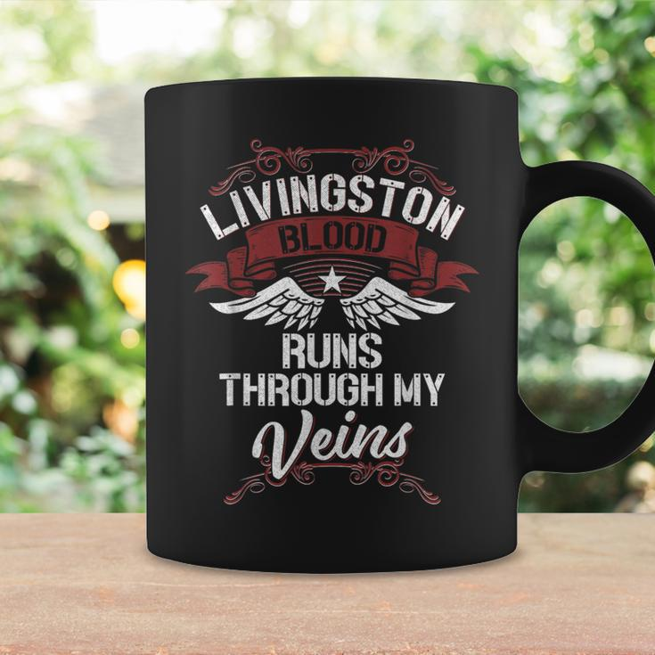 Livingston Blood Runs Through My Veins Last Name Family Coffee Mug Gifts ideas