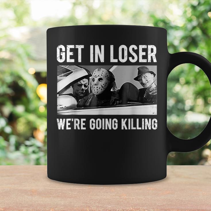 Get In Loser We're Going To Killing Halloween Coffee Mug Gifts ideas