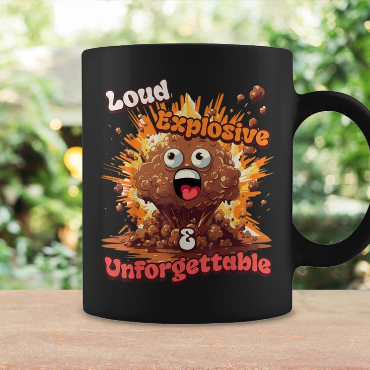 Loud Explosive & Unforgettable Diarrhea Poop Meme Coffee Mug Gifts ideas