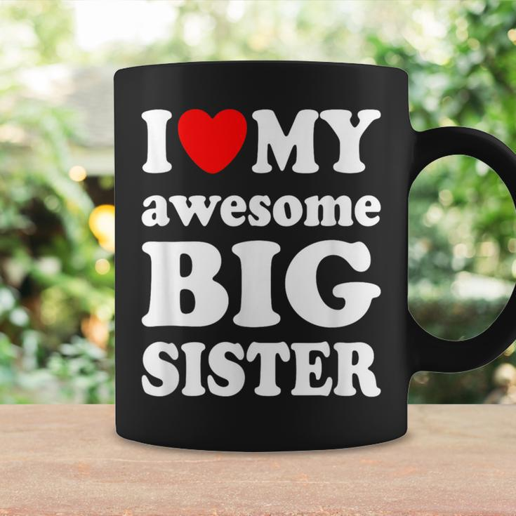 I Love My Awesome Big Sister Coffee Mug Gifts ideas