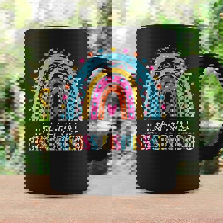 I Love Class Dismissed Last Day Of School Teacher Coffee Mug Gifts ideas