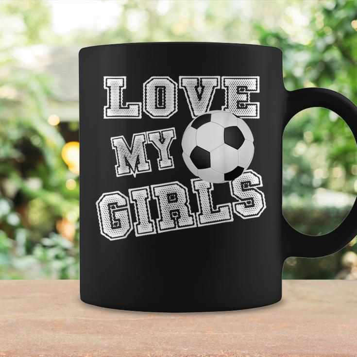 I Love My Girls Dad & Mom Soccer Cool Soccer Mom Coffee Mug Gifts ideas