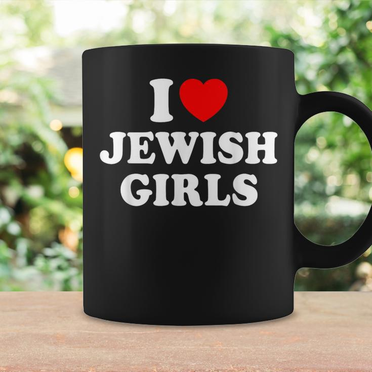 I Love Jewish Girls Coffee Mug Gifts ideas