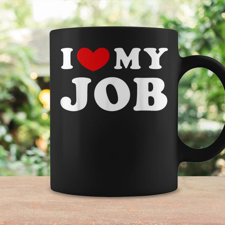 I Love My Job I Heart My Job Coffee Mug Gifts ideas