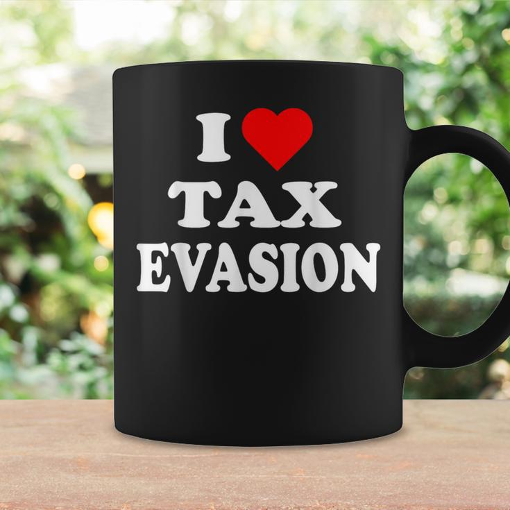 I Love Tax Evasion Red Heart Commit Tax Fraud Coffee Mug Gifts ideas
