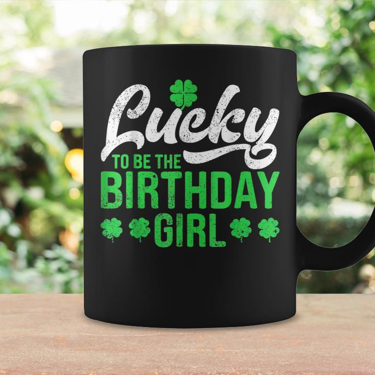 Lucky To Be The Birthday Girl St Patrick's Day Irish Cute Coffee Mug Gifts ideas