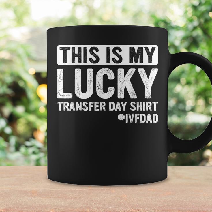 This Is My Lucky Transfer Day Ivf Dad Ivf Transfer Day Coffee Mug Gifts ideas