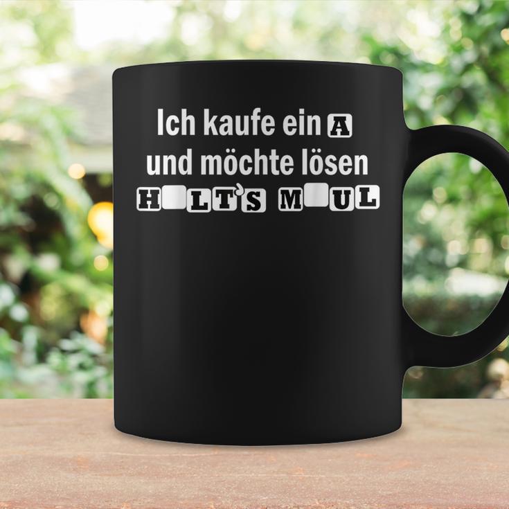 Lustiges Ich Kaufe Ein A Und Möchte Lösen Tassen Geschenkideen