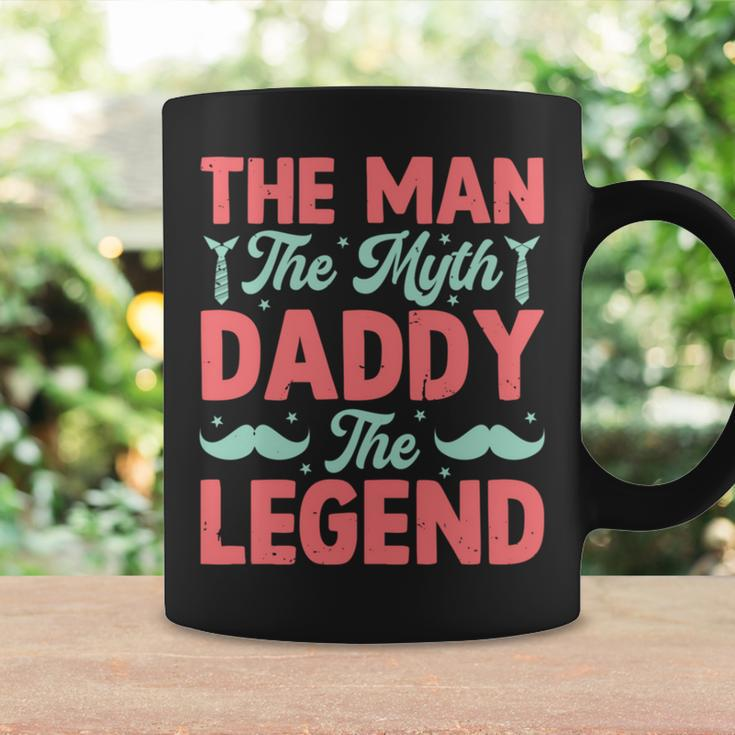 The Man The Myth Dady The Legend Father's Day 2024 Coffee Mug Gifts ideas