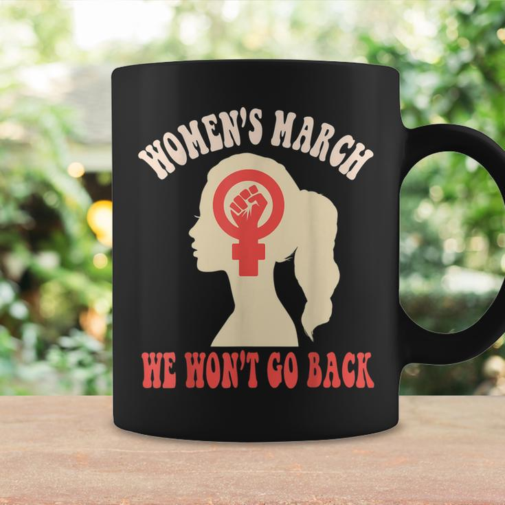 March We Won't Go Back Women's March October 8 2022 Coffee Mug Gifts ideas