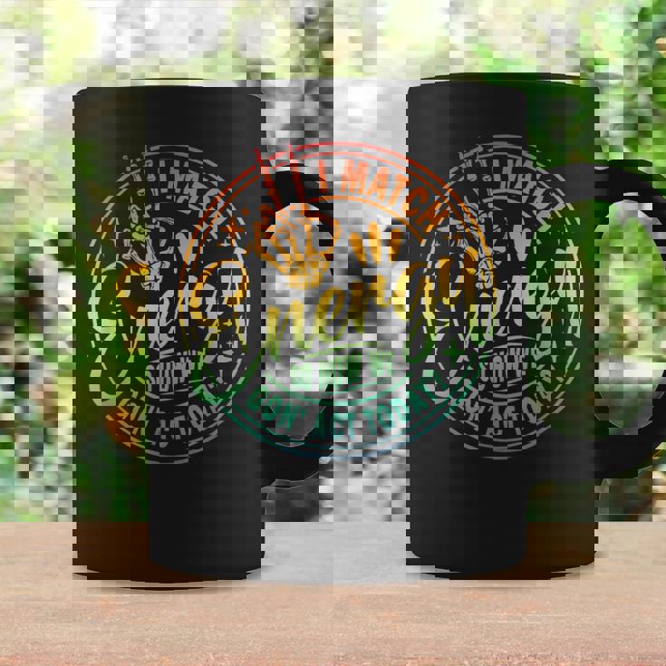 I Match Energy So How We Gone Act Today Retro Skeleton Hand Coffee Mug Gifts ideas