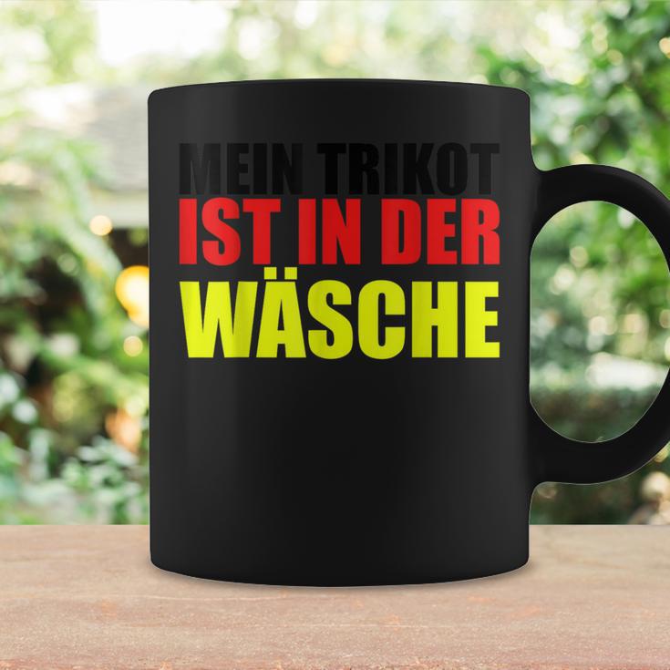 Mein Trikot Ist In Der Wäse Tassen Geschenkideen